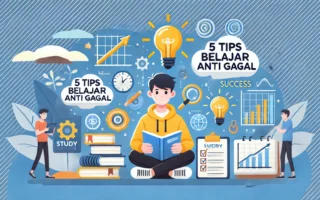 5 Tips Belajar Anti Gagal