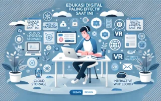 Edukasi Digital Paling Efektif Saat Ini