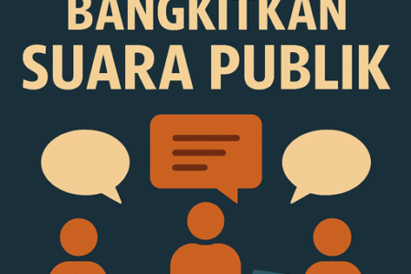 Forum Interaktif Bangkitkan Suara Publik