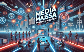 Media Massa Dalam Era Modern