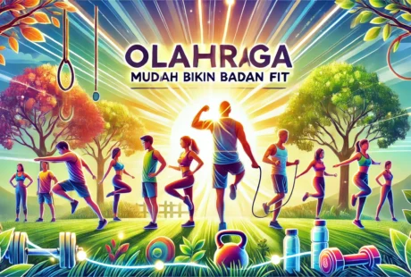Olahraga Mudah Bikin Badan Fit