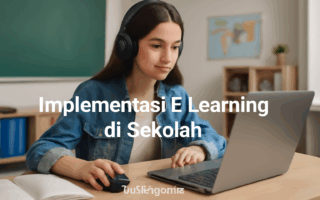 Implementasi E-Learning di Sekolah