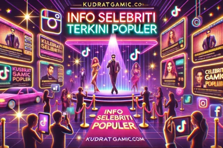 Info Selebriti Terkini Populer