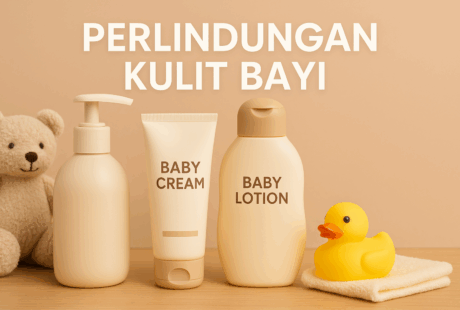 Perlindungan Efektif Kulit Bayi