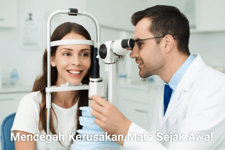 Mencegah Kerusakan Mata Sejak Awal 1 Mencegah Kerusakan Mata Sejak Awal