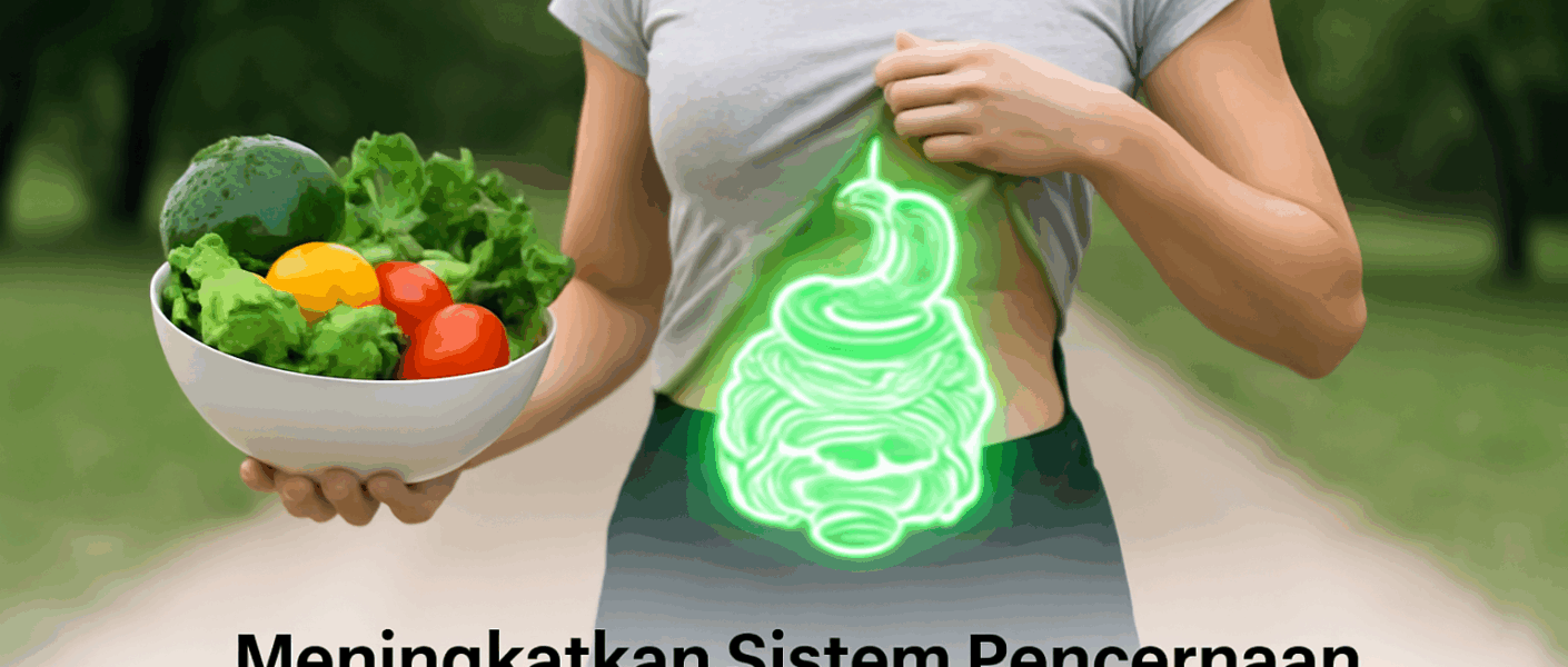 Meningkatkan Sistem Pencernaan Secara Alami