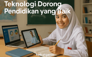 Teknologi Dorong Pendidikan yang Baik
