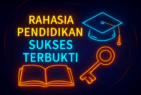 Rahasia Pendidikan Sukses Terbukti