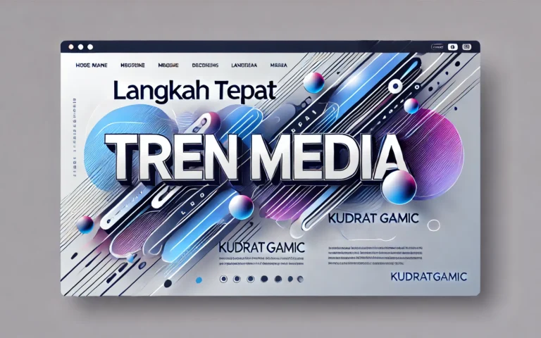Langkah Tepat Tren Media