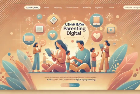 Ubah Gaya Parenting Digital 2 Ubah Gaya Parenting Digital