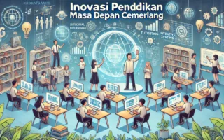 Inovasi Pendidikan Masa Depan Cemerlang
