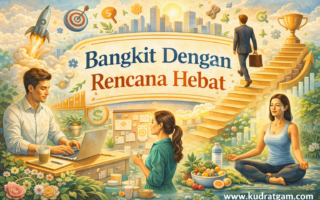 Bangkit Dengan Rencana Hebat