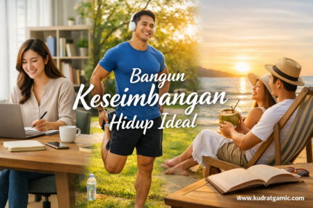 Bangun Keseimbangan Hidup Ideal