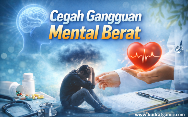 Cegah Gangguan Mental Berat