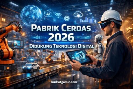 Pabrik Cerdas 2026 Didukung Teknologi Digital