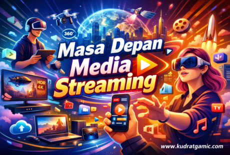 Masa Depan Media Streaming