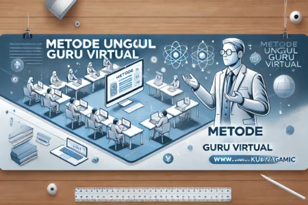 Metode Unggul Guru Virtual