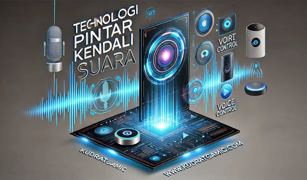 Teknologi Pintar Kendali Suara