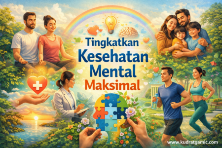 Tingkatkan Kesehatan Mental Maksimal