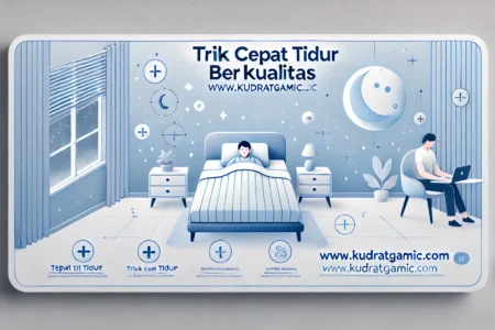 Trik Cepat Tidur Berkualitas