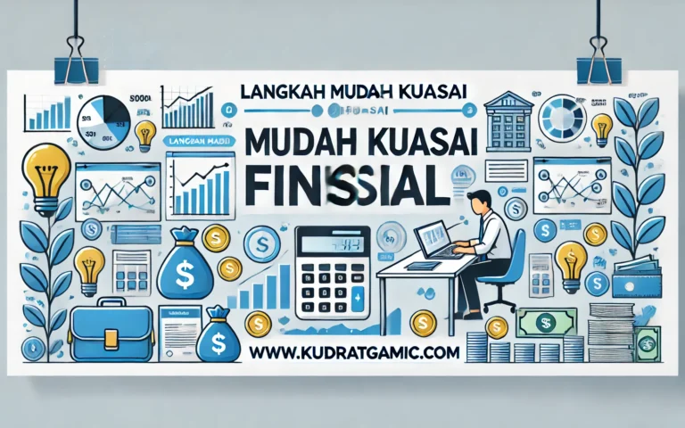 Langkah Mudah Kuasai Finansial