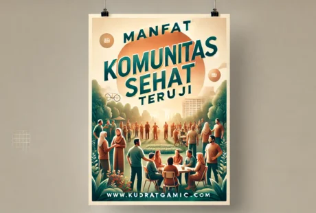 Manfaat Komunitas Sehat Teruji